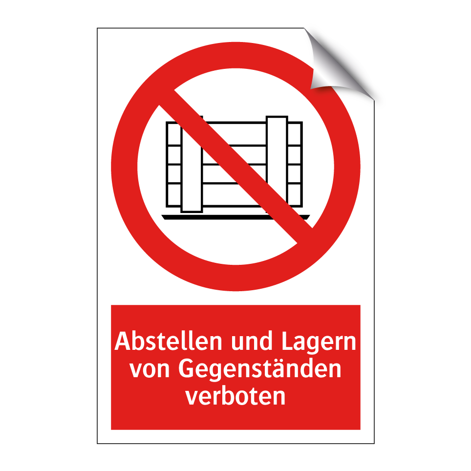 Abstellen und Lagern von Gegenständen verboten