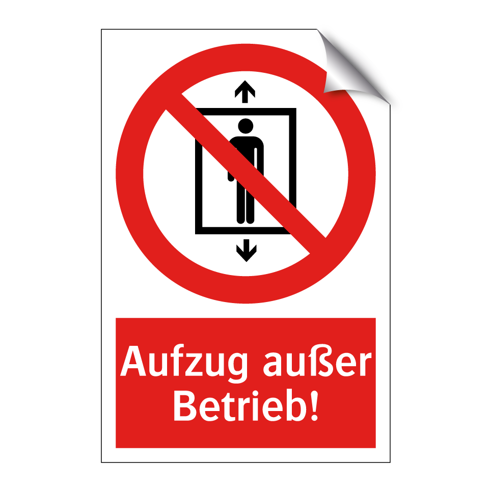 Aufzug außer Betrieb!