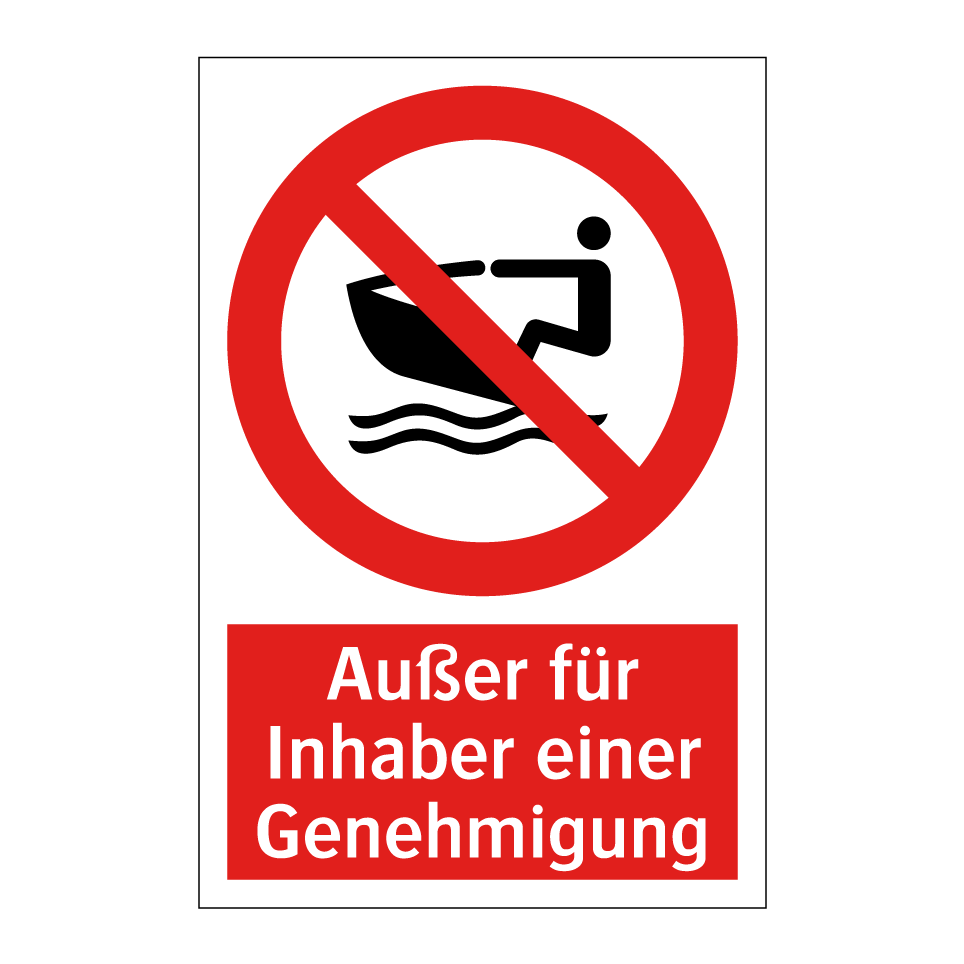 Außer für Inhaber einer Genehmigung