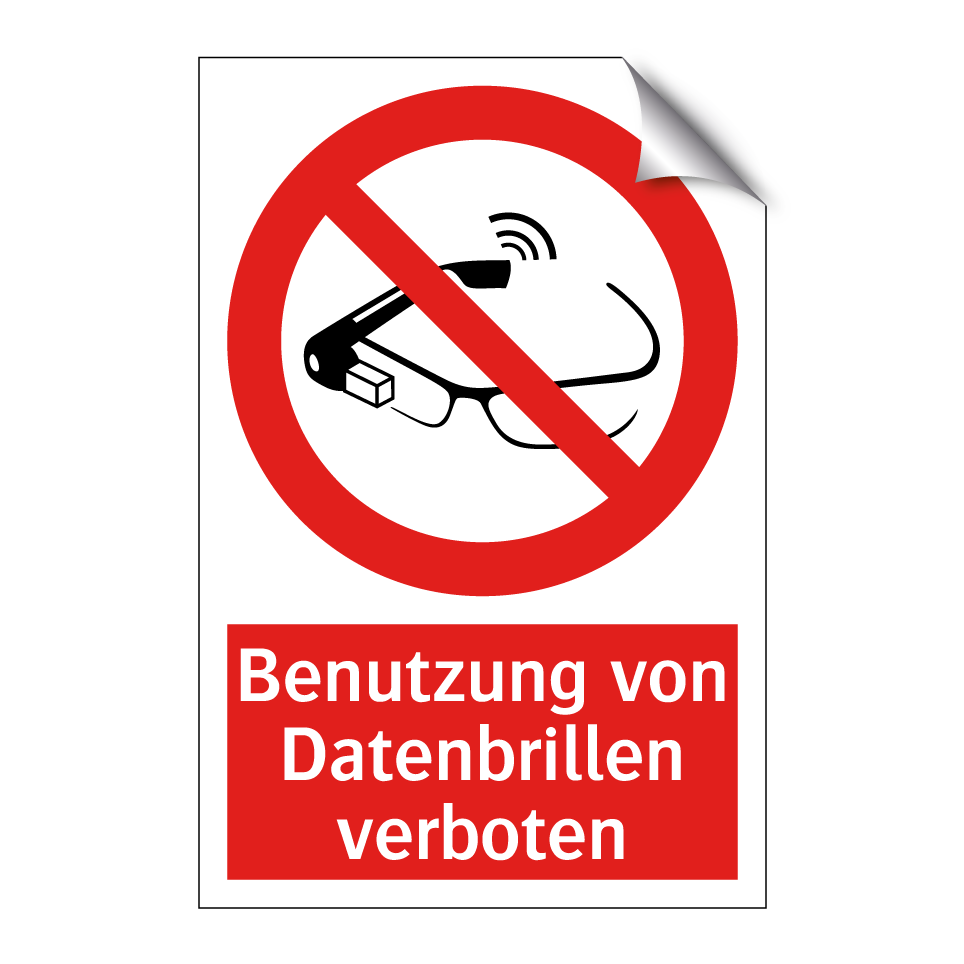 Benutzung von Datenbrillen verboten