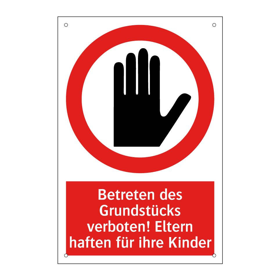 Betreten des Grundstücks verboten! Eltern haften für ihre Kinder