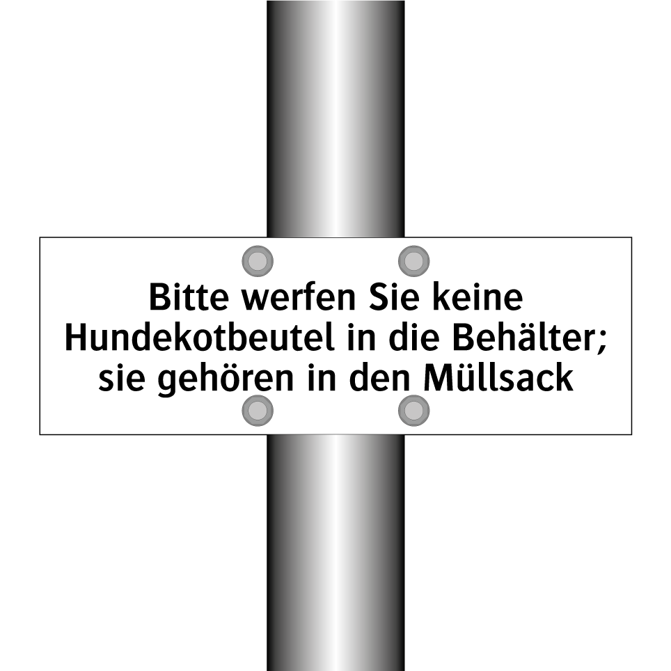 Bitte werfen Sie keine Hundekotbeutel in die Behälter; sie gehören in den Müllsack