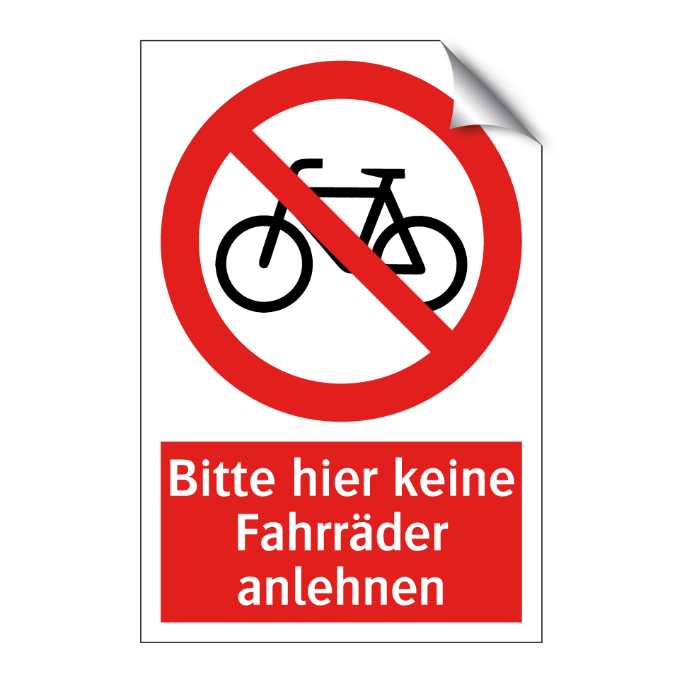 Bitte hier keine Fahrräder anlehnen