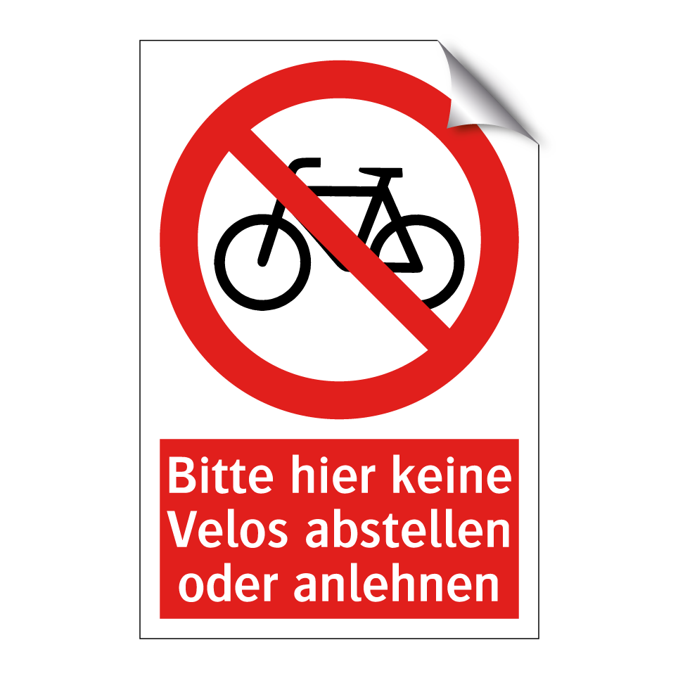 Bitte hier keine Velos abstellen oder anlehnen