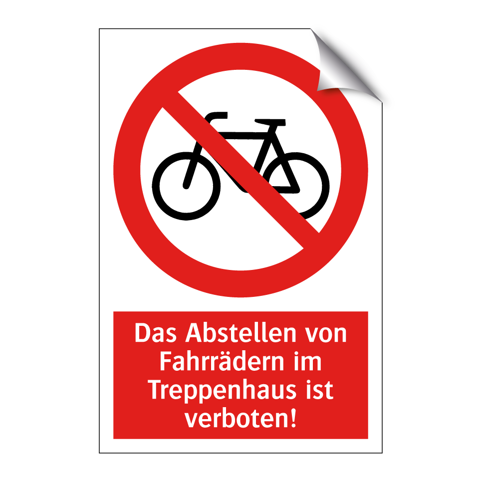 Das Abstellen von Fahrrädern im Treppenhaus ist verboten!