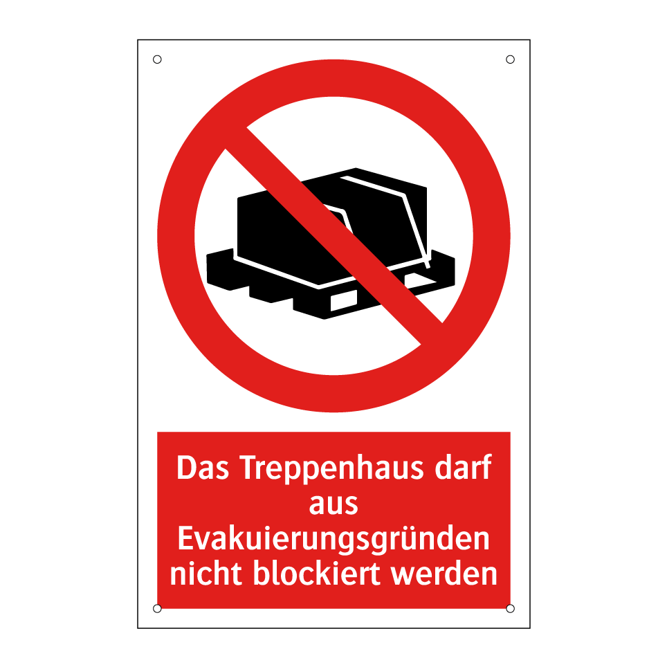 Das Treppenhaus darf aus Evakuierungsgründen nicht blockiert werden