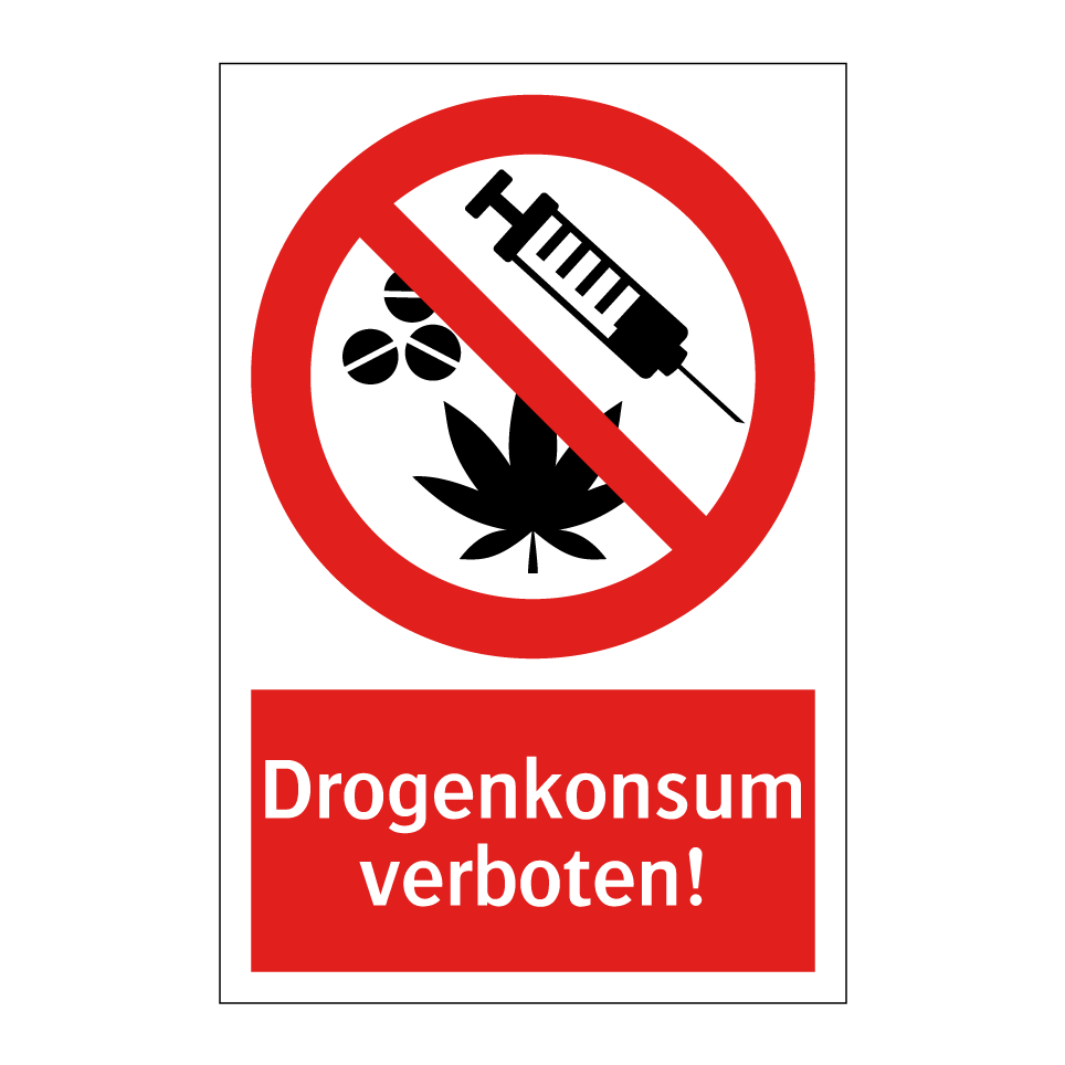 Drogenkonsum verboten!