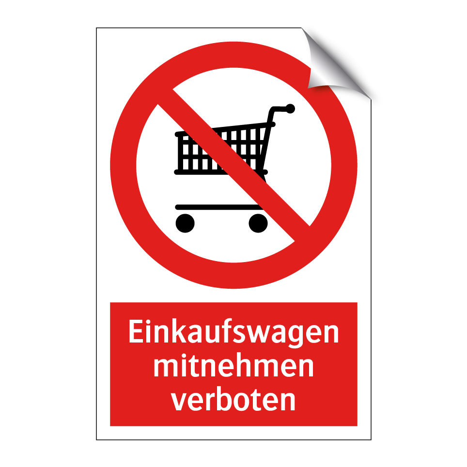 Einkaufswagen mitnehmen verboten