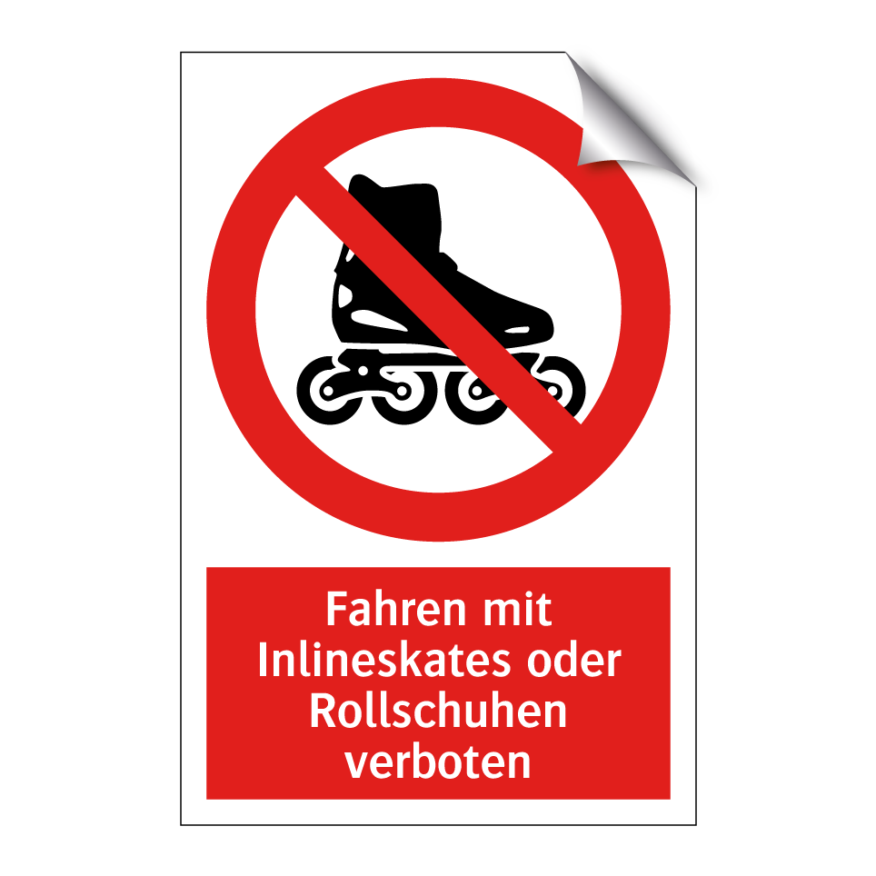 Fahren mit Inlineskates oder Rollschuhen verboten
