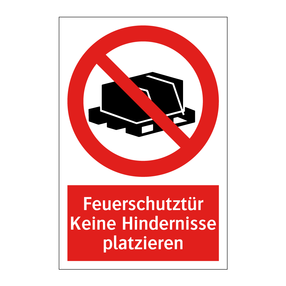 Feuerschutztür Keine Hindernisse platzieren