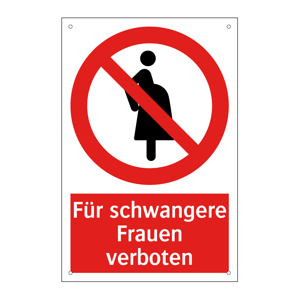 Für schwangere Frauen verboten