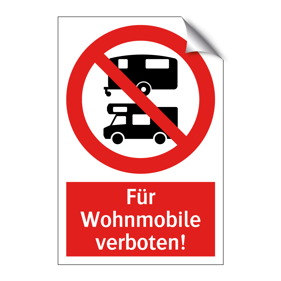 Für Wohnmobile verboten!