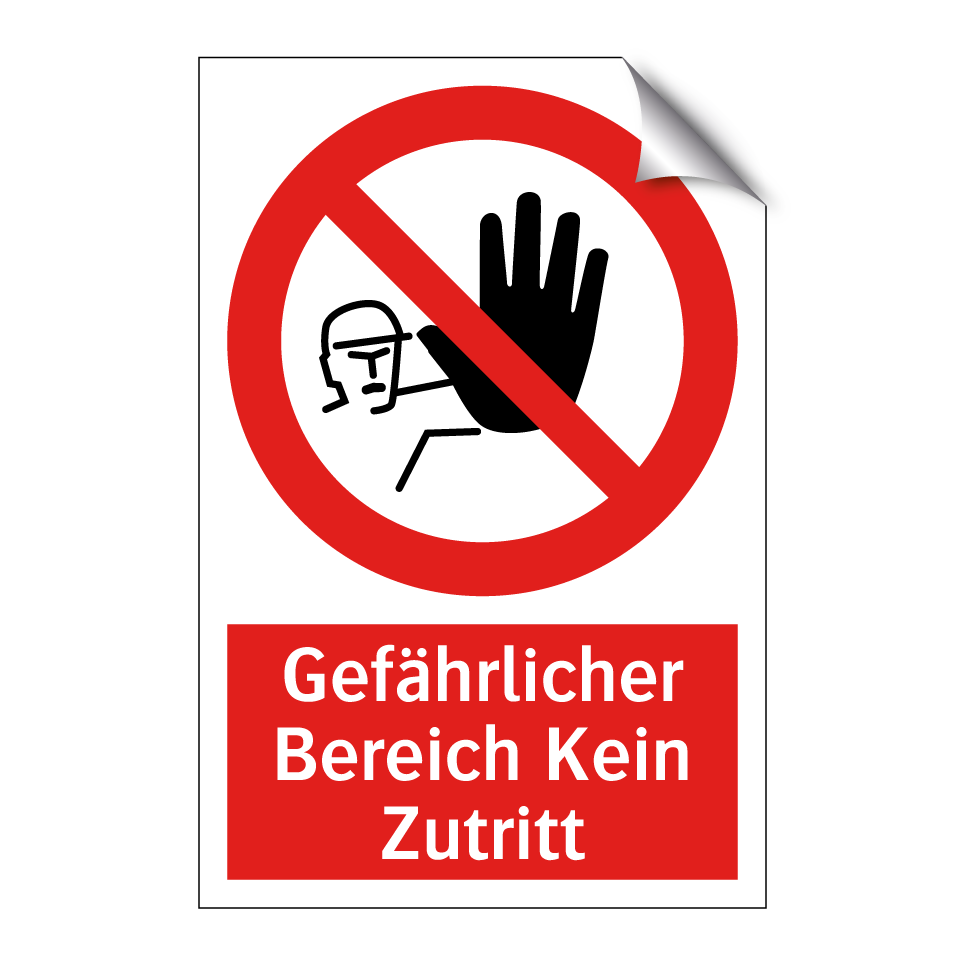 Gefährlicher Bereich Kein Zutritt