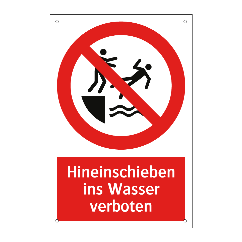 Hineinschieben ins Wasser verboten
