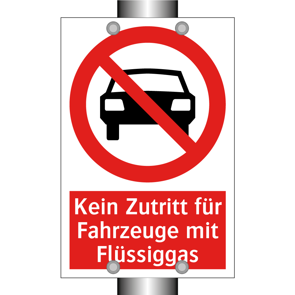 Kein Zutritt für Fahrzeuge mit Flüssiggas