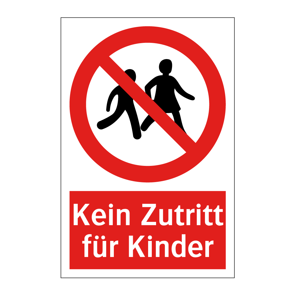 Kein Zutritt für Kinder
