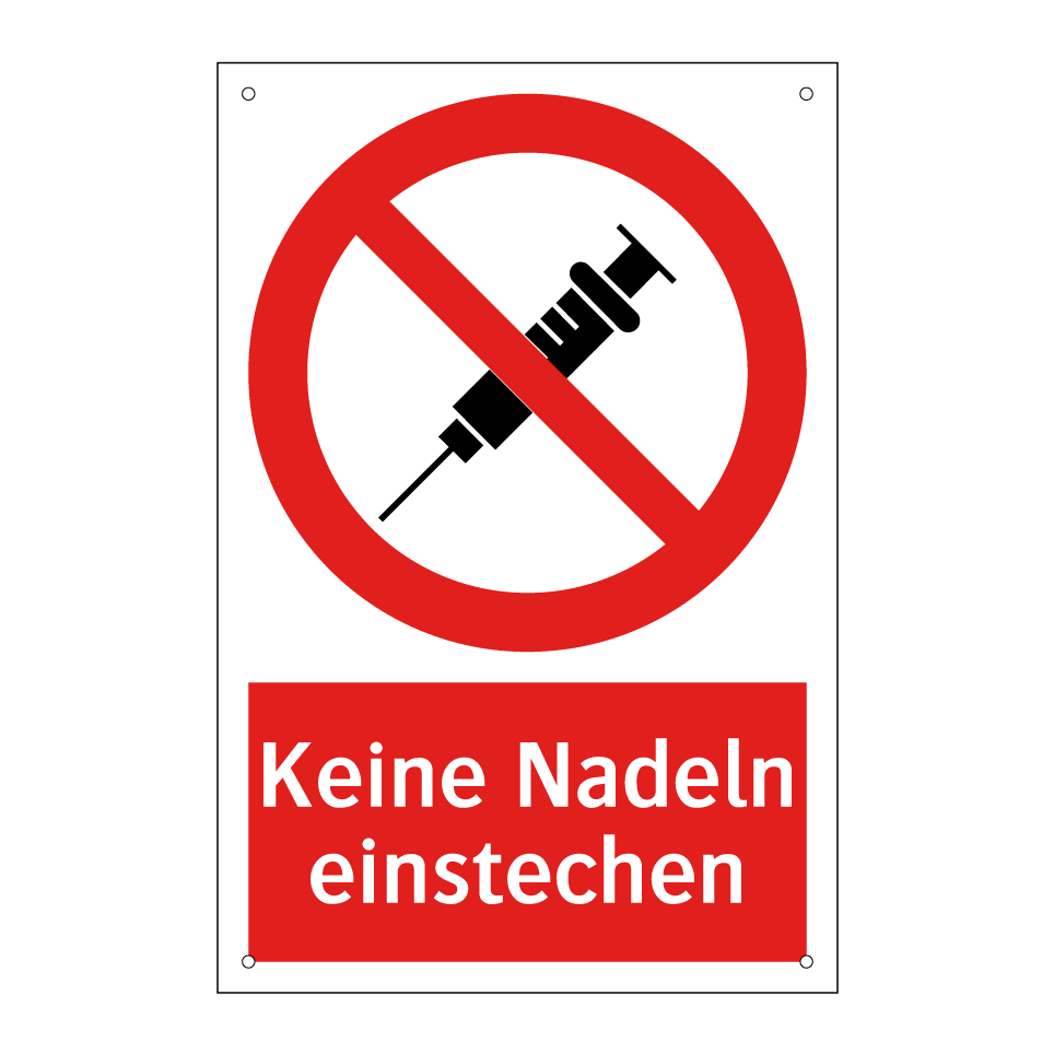Keine Nadeln einstechen
