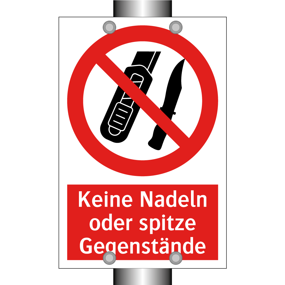Keine Nadeln oder spitze Gegenstände