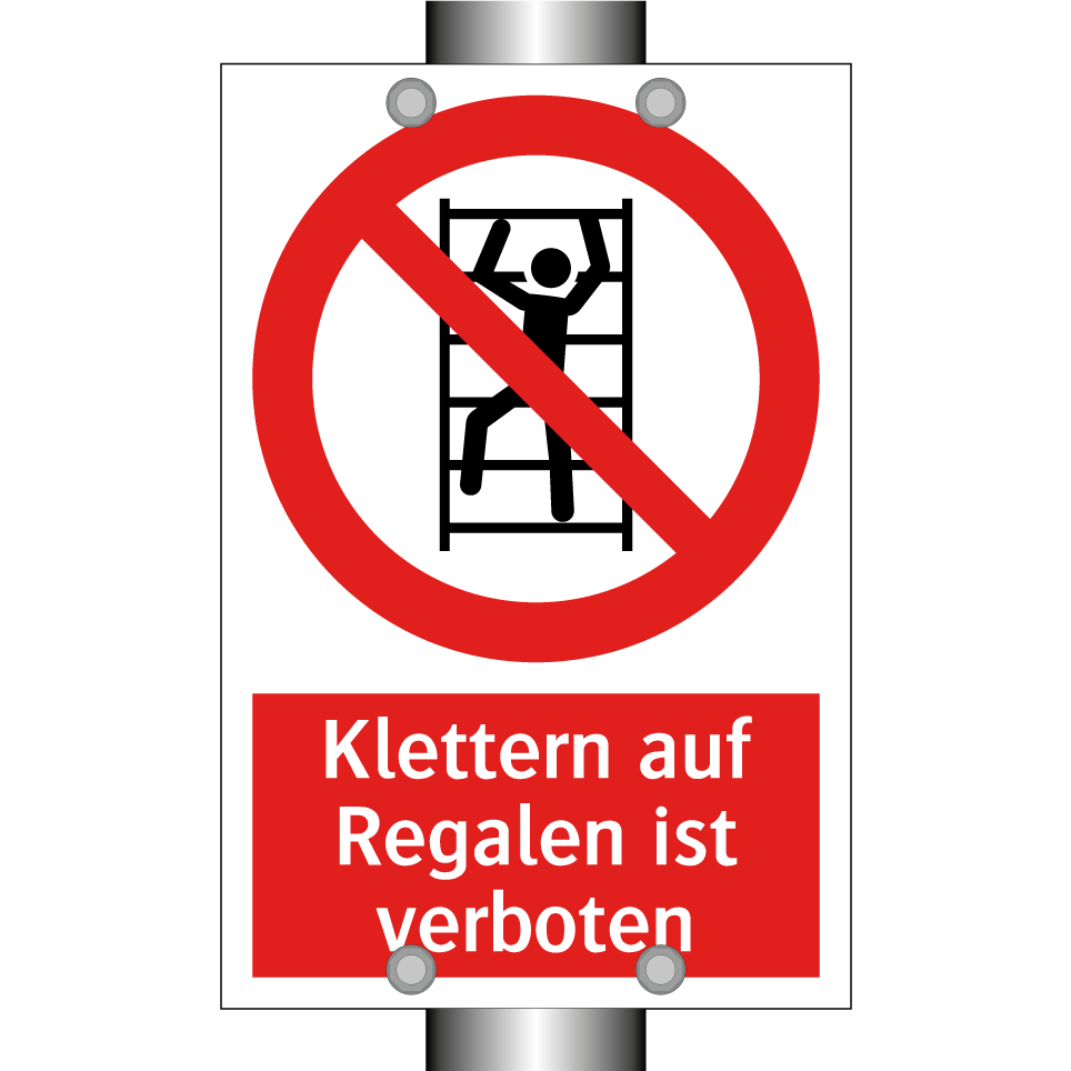 Klettern auf Regalen ist verboten