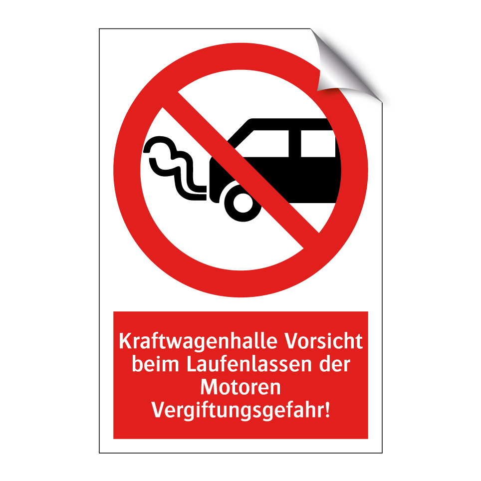 Kraftwagenhalle Vorsicht beim Laufenlassen der Motoren Vergiftungsgefahr!