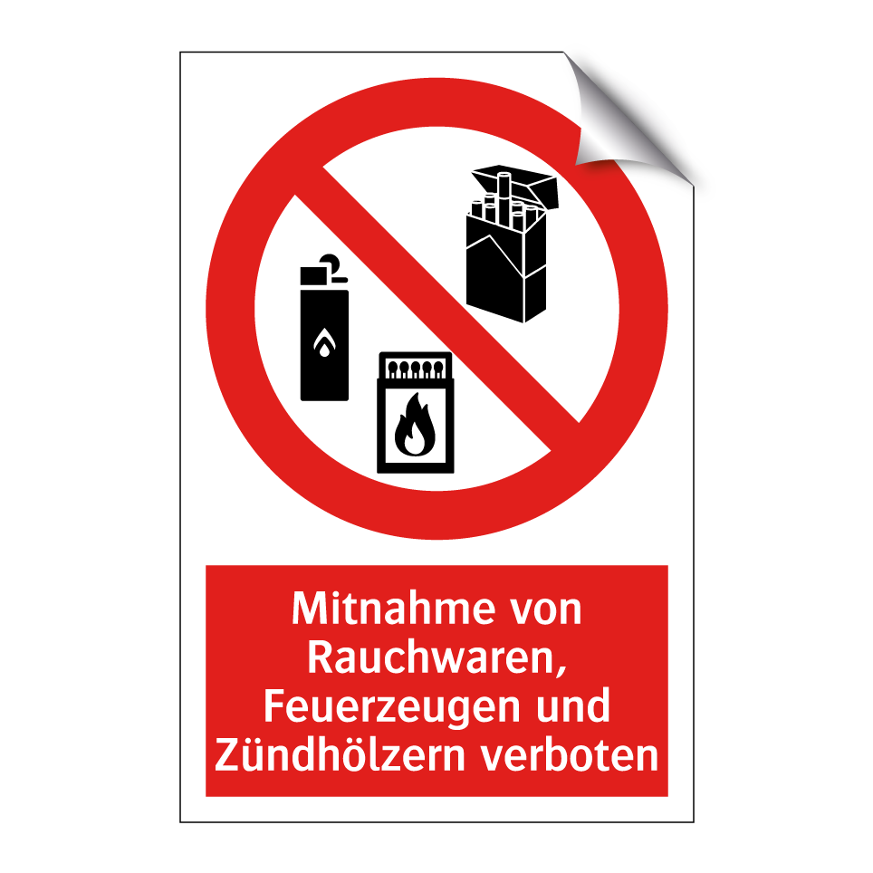 Mitnahme von Rauchwaren, Feuerzeugen und Zündhölzern verboten