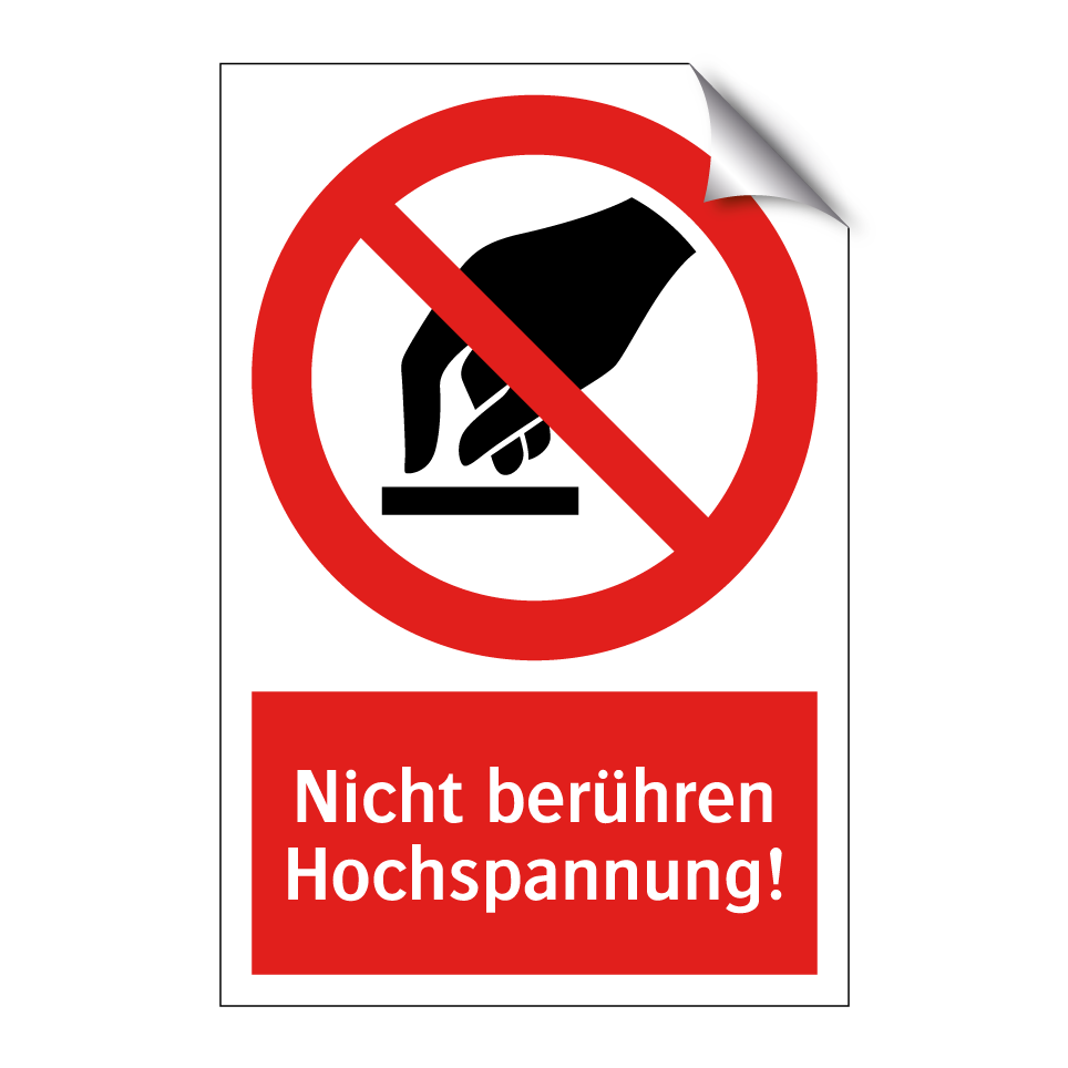 Nicht berühren Hochspannung!