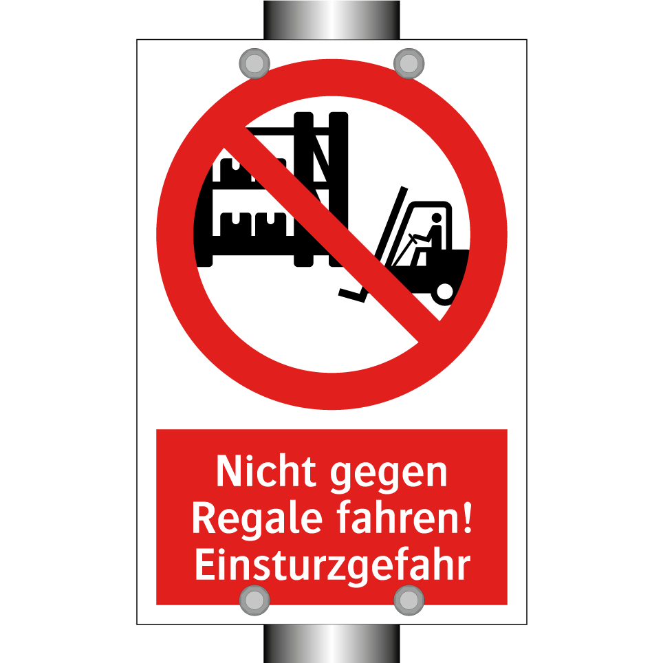 Nicht gegen Regale fahren! Einsturzgefahr