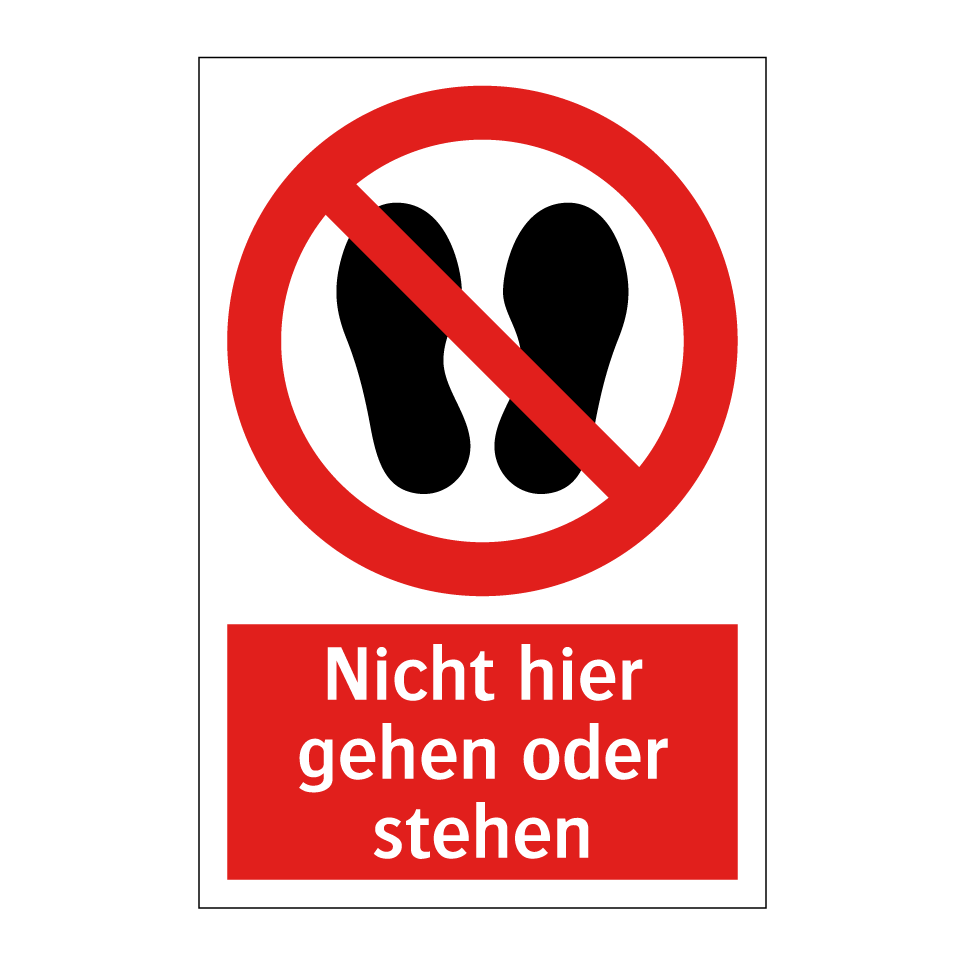 Nicht hier gehen oder stehen