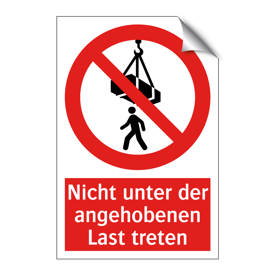Nicht unter der angehobenen Last treten
