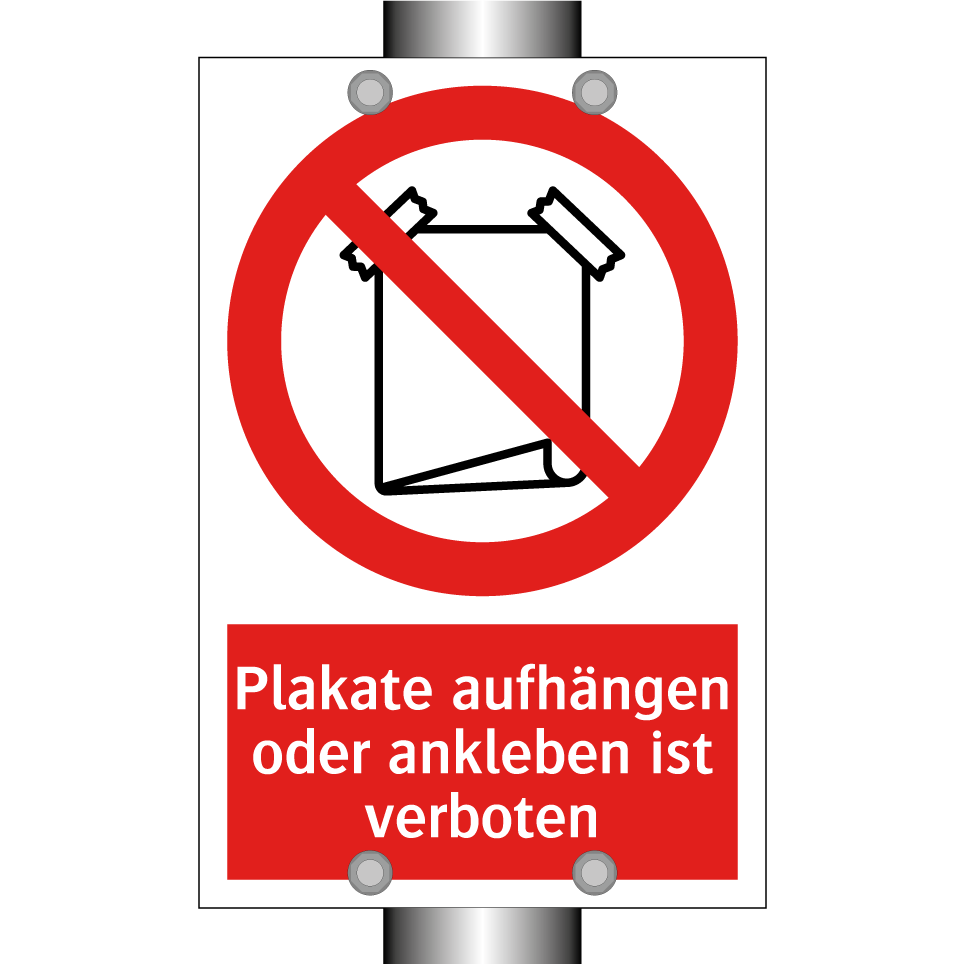 Plakate aufhängen oder ankleben ist verboten
