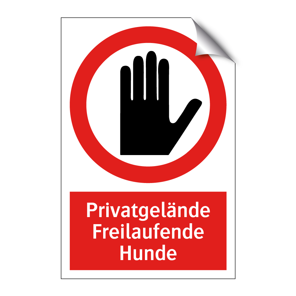 Privatgelände Freilaufende Hunde