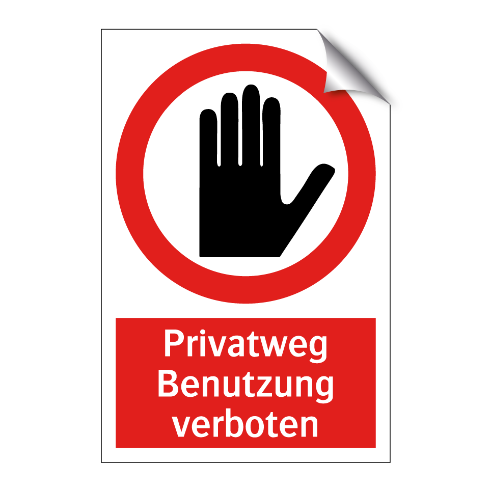 Privatweg Benutzung verboten
