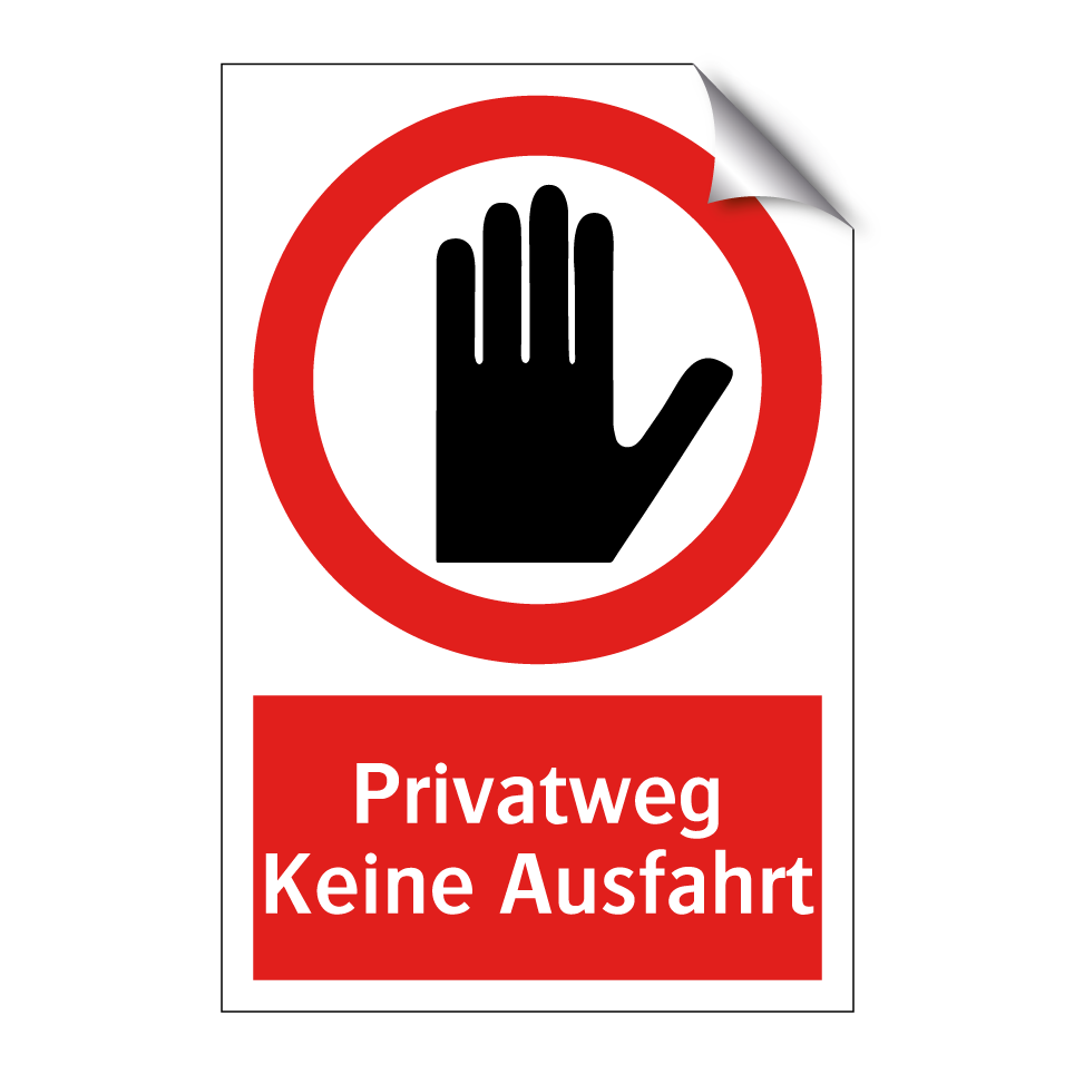 Privatweg Keine Ausfahrt