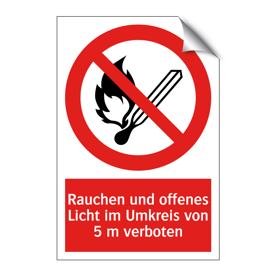 Rauchen und offenes Licht im Umkreis von 5 m verboten