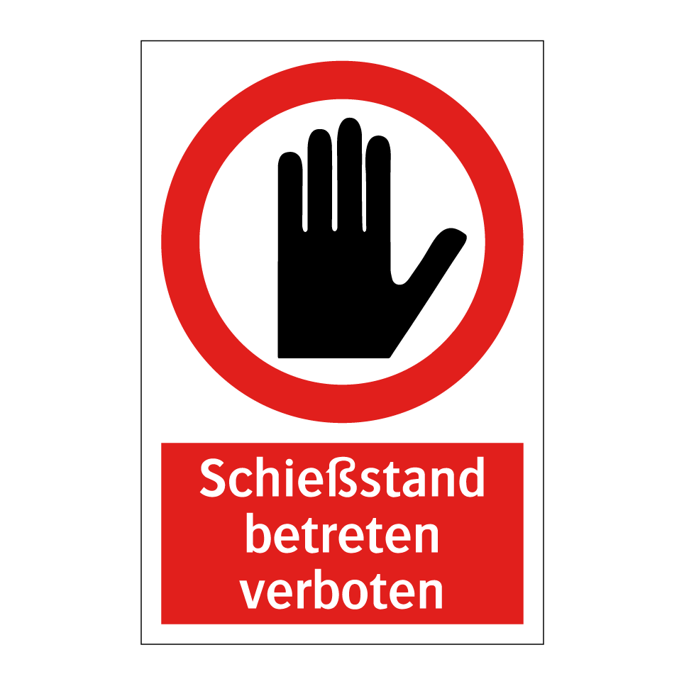 Schießstand betreten verboten