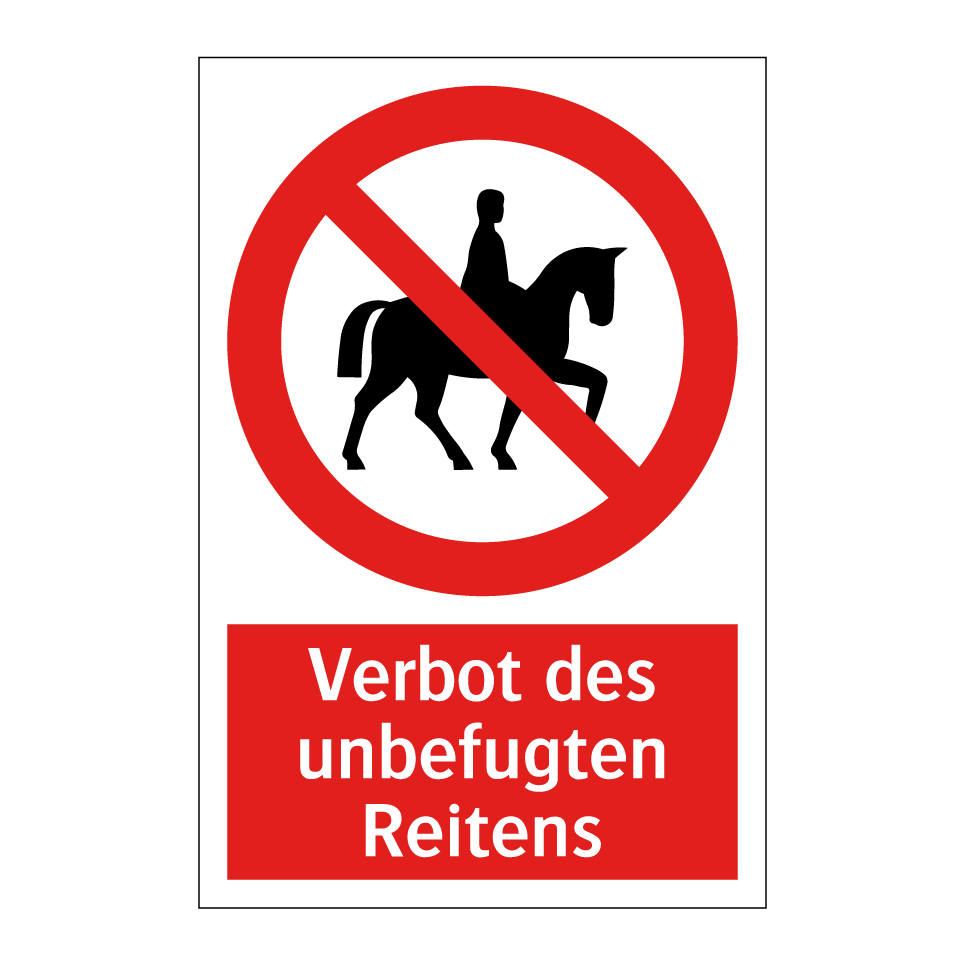 Verbot des unbefugten Reitens