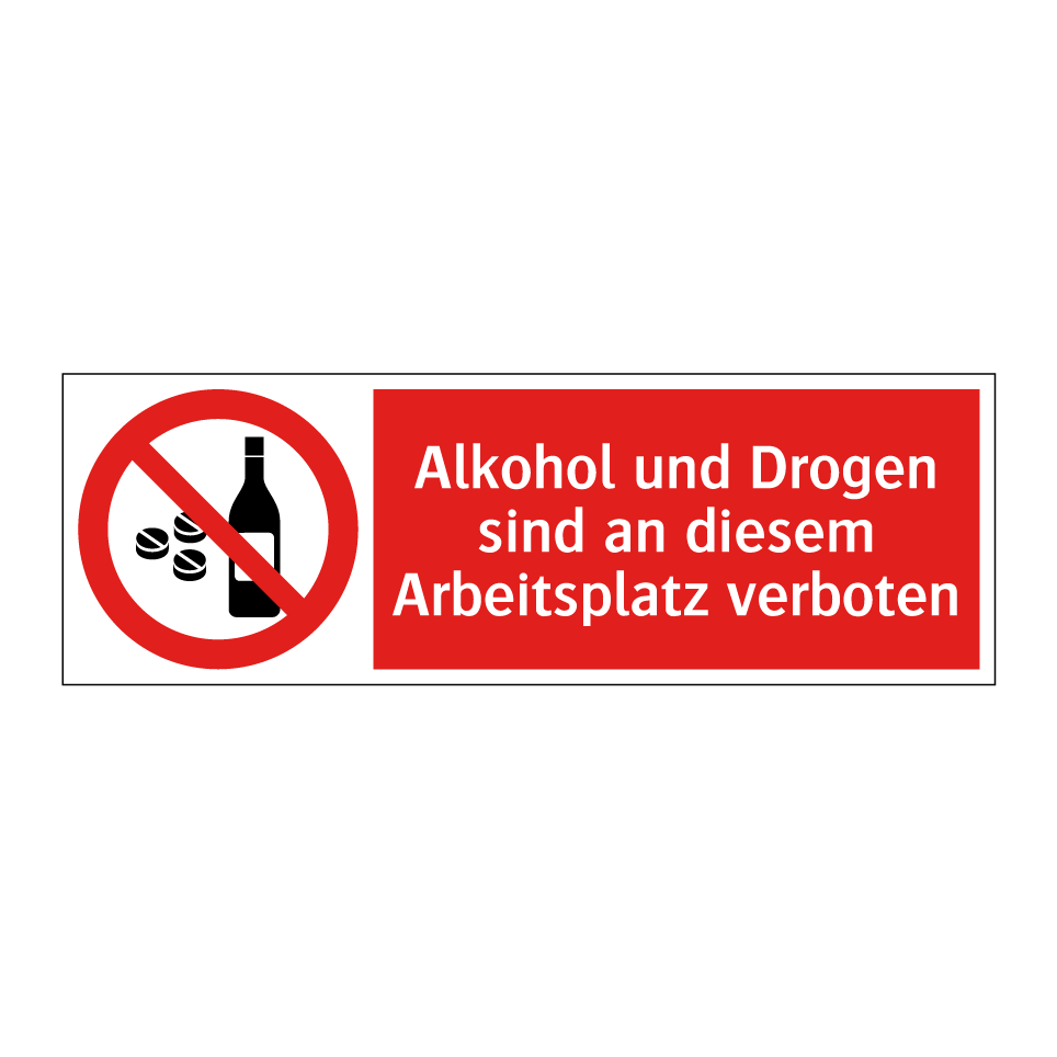 Alkohol und Drogen sind an diesem Arbeitsplatz verboten