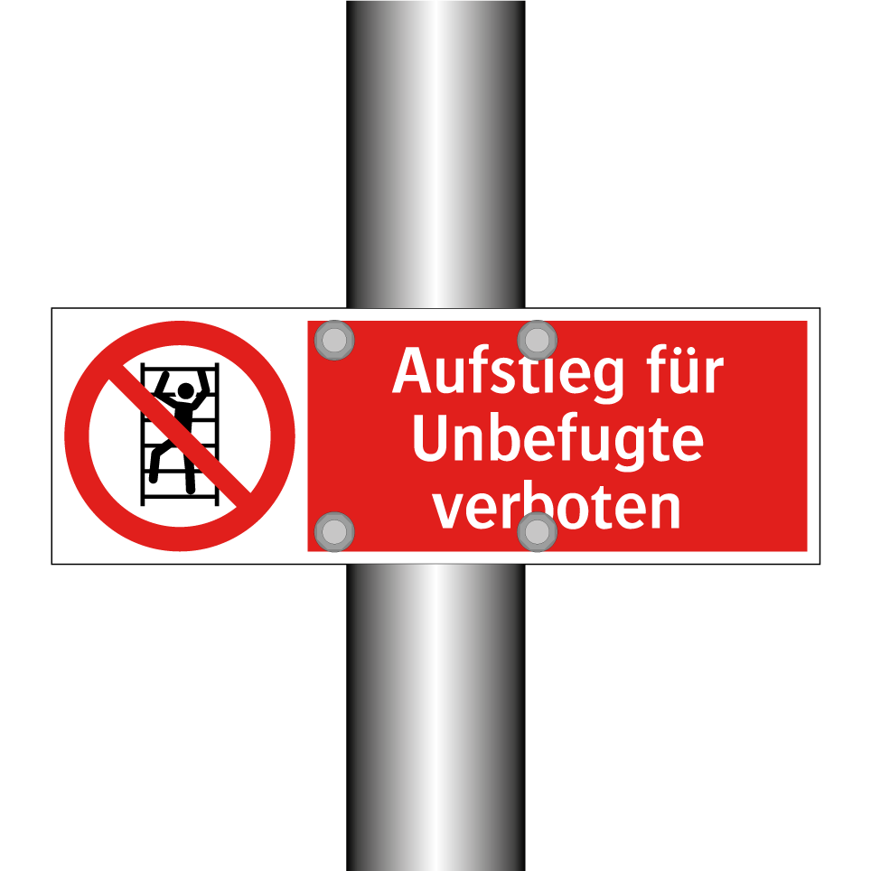 Aufstieg für Unbefugte verboten
