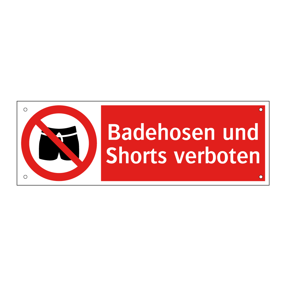 Badehosen und Shorts verboten