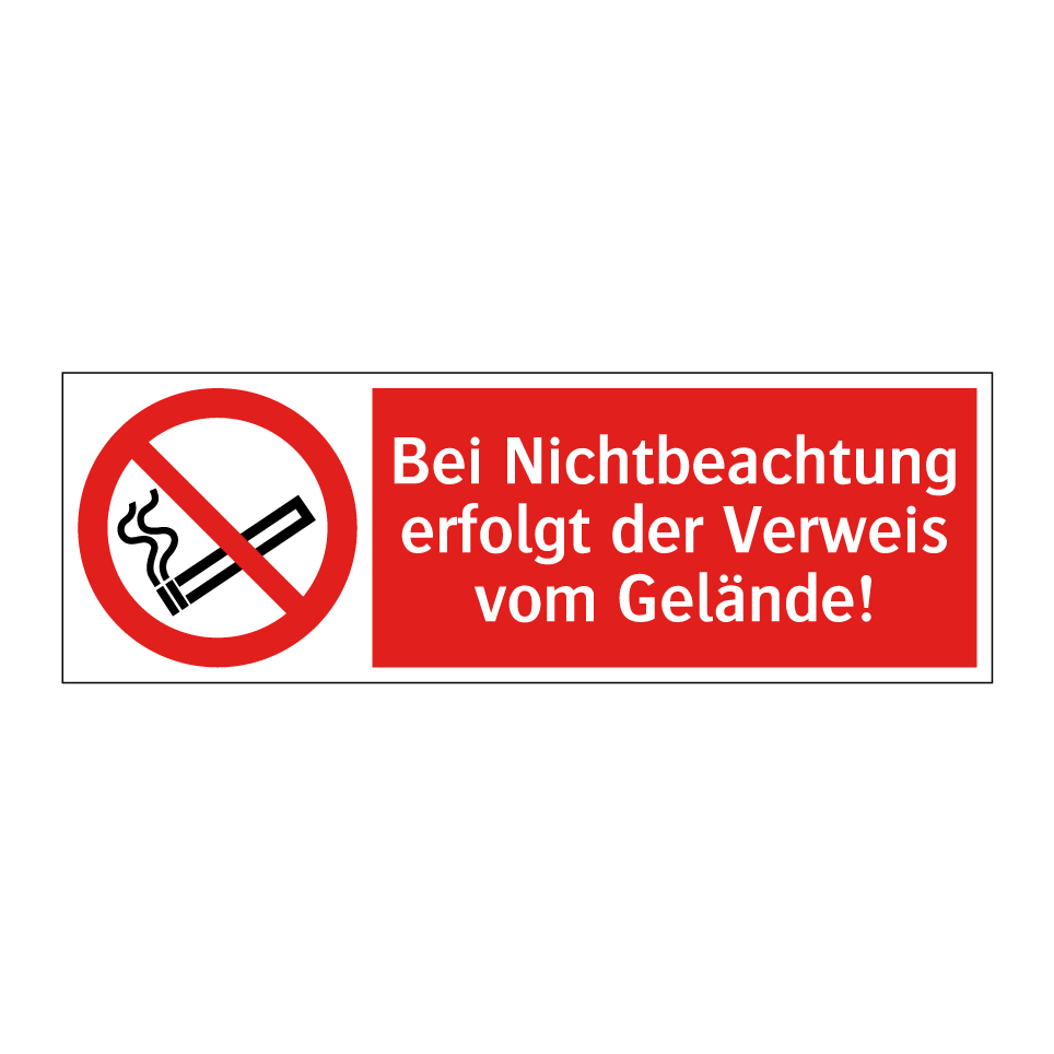 Bei Nichtbeachtung erfolgt der Verweis vom Gelände!