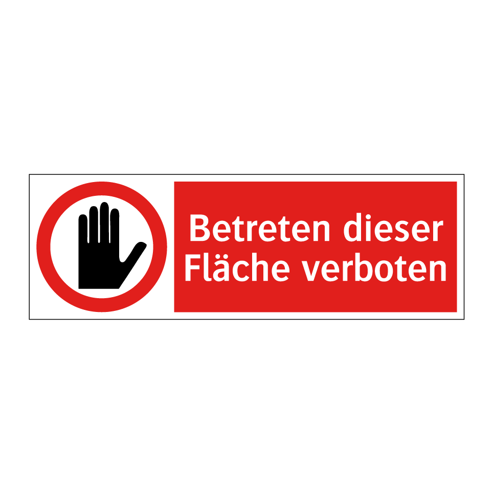Betreten dieser Fläche verboten
