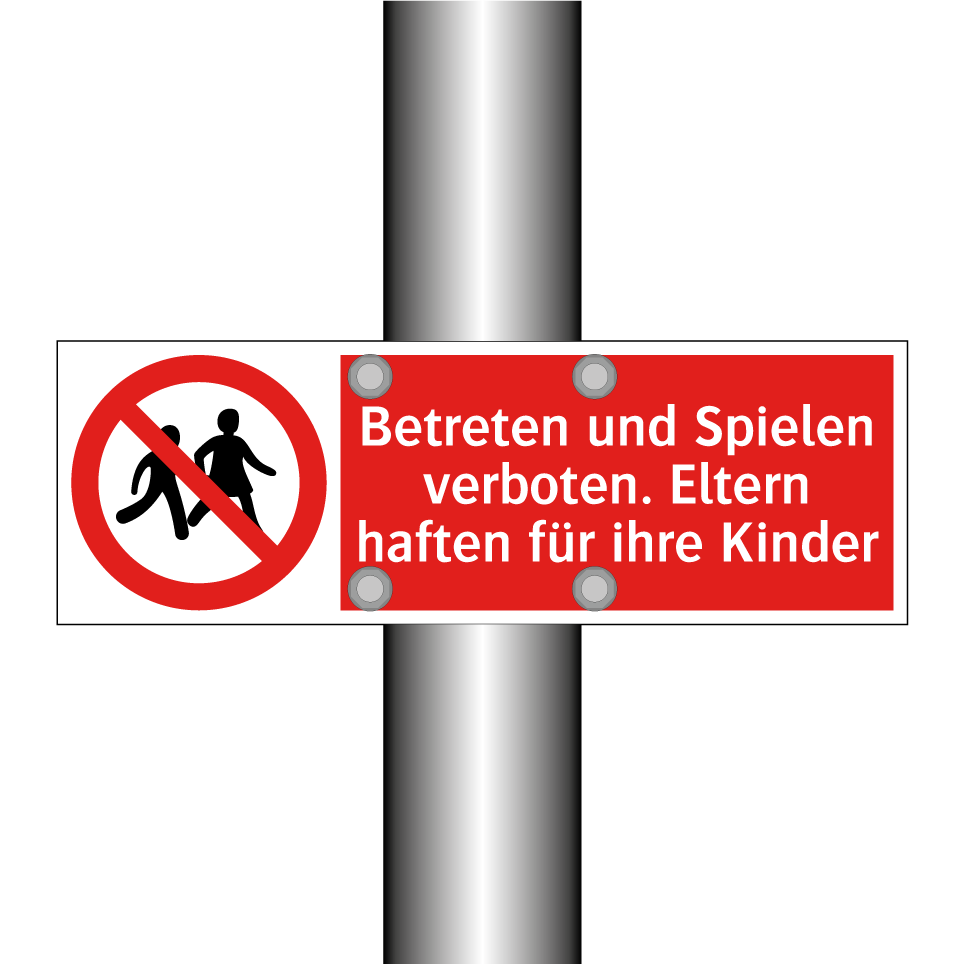 Betreten und Spielen verboten. Eltern haften für ihre Kinder