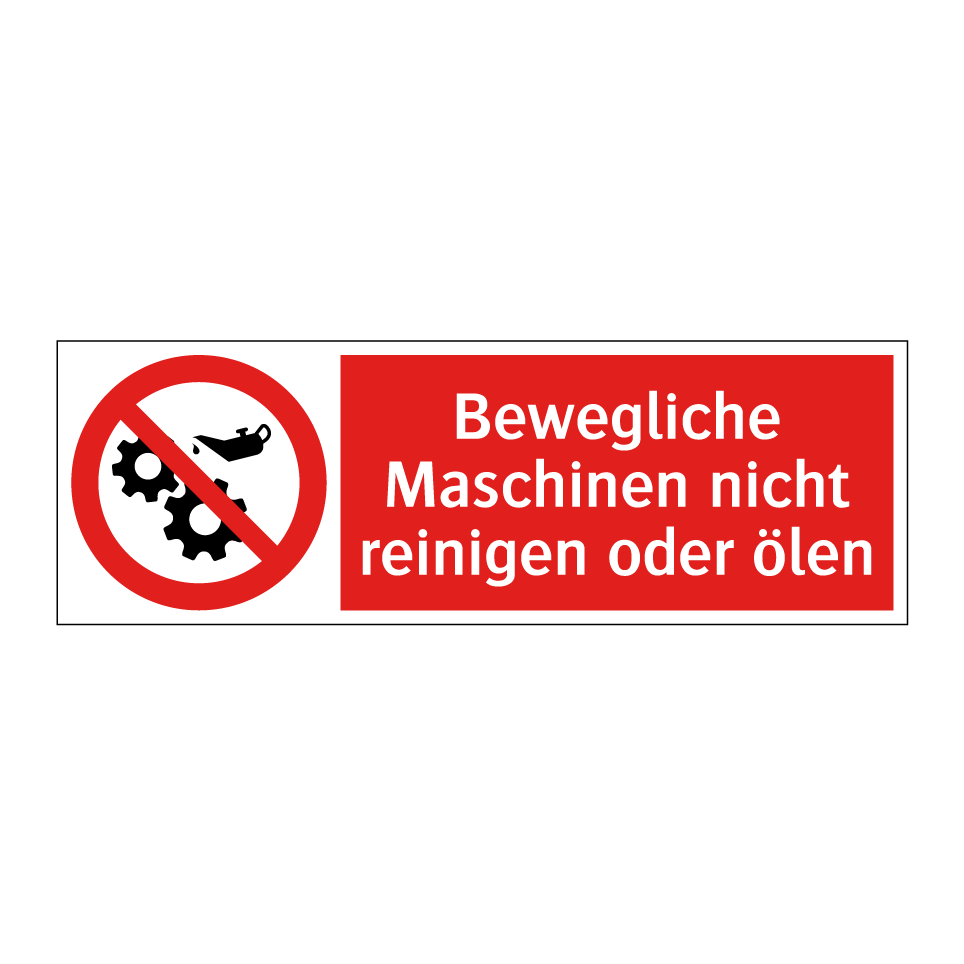 Bewegliche Maschinen nicht reinigen oder ölen