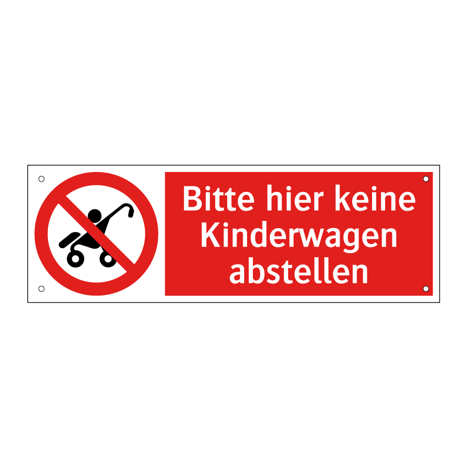 Bitte hier keine Kinderwagen abstellen