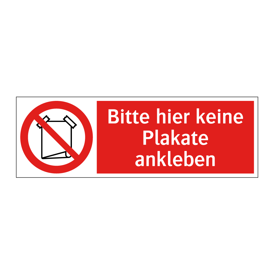 Bitte hier keine Plakate ankleben