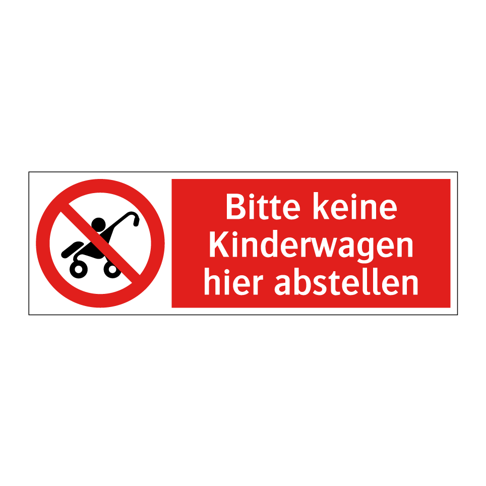 Bitte keine Kinderwagen hier abstellen