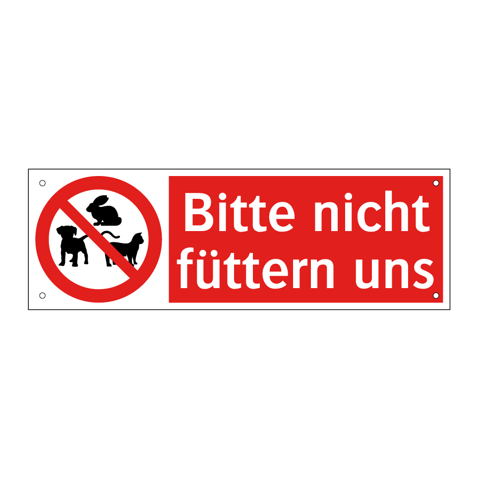 Bitte nicht füttern uns