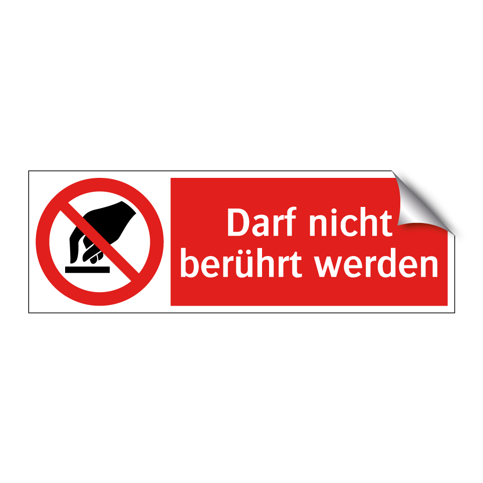 Darf nicht berührt werden