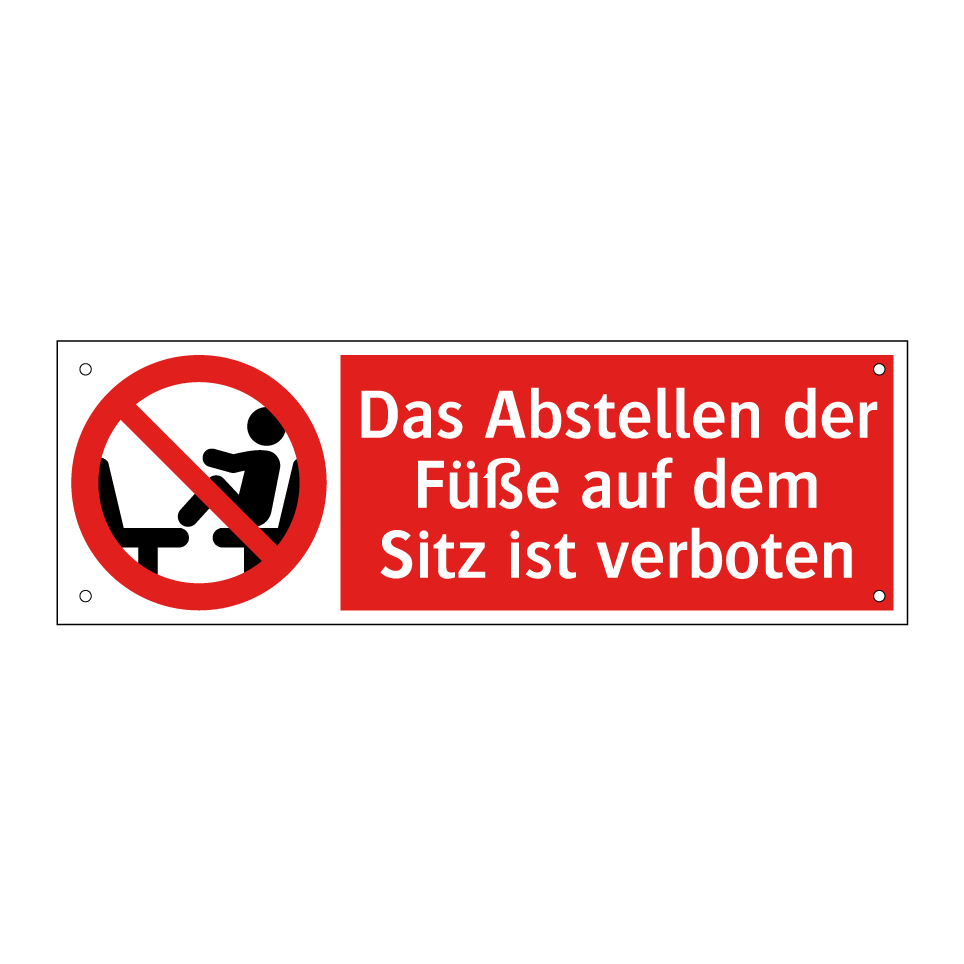 Das Abstellen der Füße auf dem Sitz ist verboten