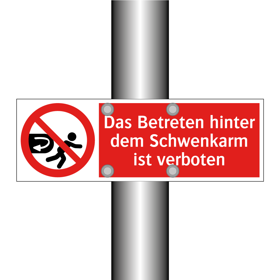 Das Betreten hinter dem Schwenkarm ist verboten